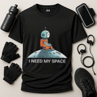 I Need Space Graphic Saying Cooling Performance Crew T-Shirt