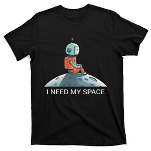 I Need Space Graphic Saying T-Shirt