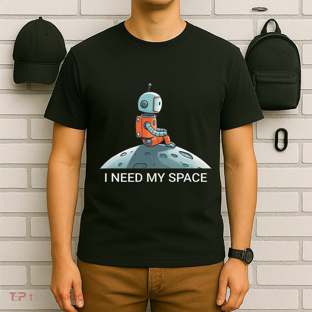 I Need Space Graphic Saying T-Shirt