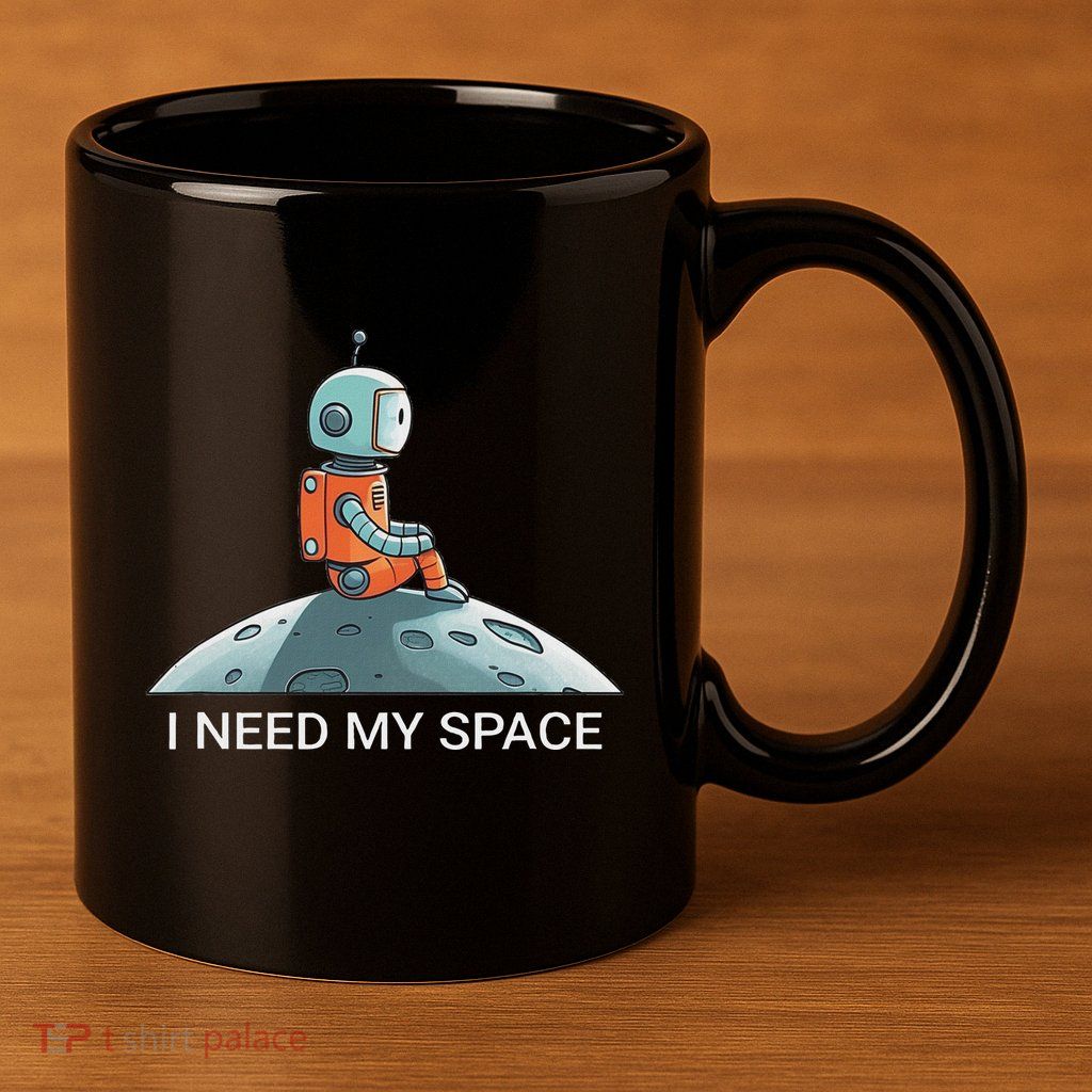 I Need Space Graphic Saying 11oz C Handle Ceramic Mug