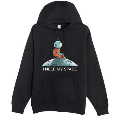 I Need Space Graphic Saying Premium Pullover Hoodie