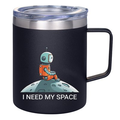 I Need Space Graphic Saying 12oz Stainless Steel Coffee Mug