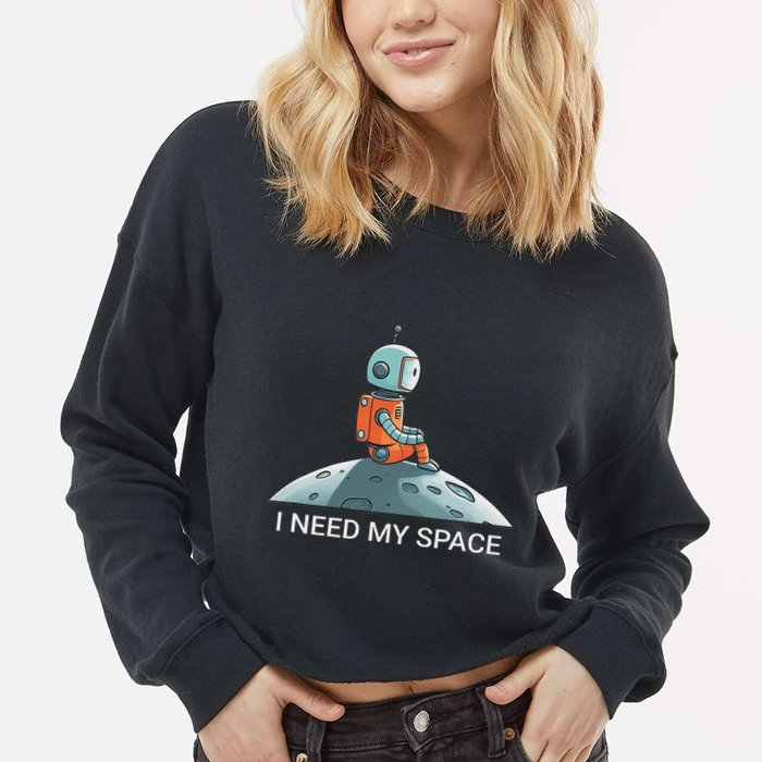 I Need Space Graphic Saying Cropped Pullover Crew