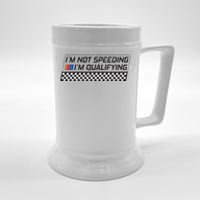 IM Not Speeding IM Qualifying Funny Racing Car Driver Beer Stein