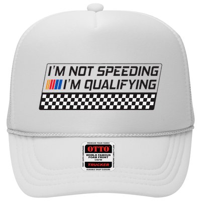 IM Not Speeding IM Qualifying Funny Racing Car Driver Trucker Hat