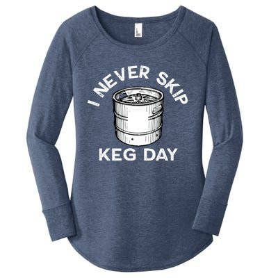 I Never Skip Keg Day Gift Funny Beer Ing Joke Cool Gift Women's Perfect Tri Tunic Long Sleeve Shirt