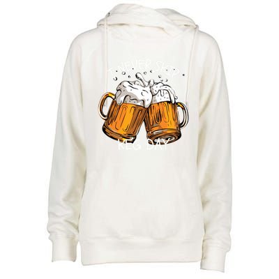 I Never Skip Keg Day Gift Funny Beer Ing Joke Gift Womens Funnel Neck Pullover Hood