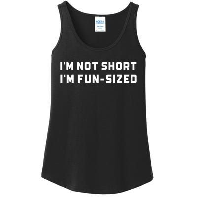 I’M Not Short I’M Fun Size Funny Short Person Ladies Essential Tank