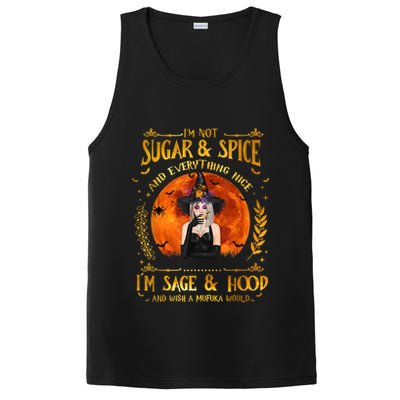I'm Not Sugar And Spice And Everything Nice I'm Sage Hood PosiCharge Competitor Tank