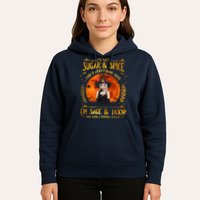 I'm Not Sugar And Spice And Everything Nice I'm Sage Hood Hoodie