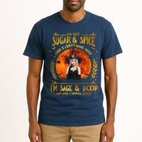 I'm Not Sugar And Spice And Everything Nice I'm Sage Hood Tall T-Shirt