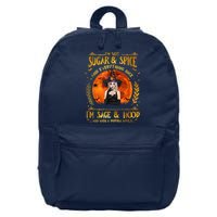I'm Not Sugar And Spice And Everything Nice I'm Sage Hood 16 in Basic Backpack