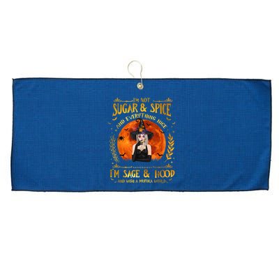 I'm Not Sugar And Spice And Everything Nice I'm Sage Hood Large Microfiber Waffle Golf Towel