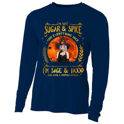 I'm Not Sugar And Spice And Everything Nice I'm Sage Hood Cooling Performance Long Sleeve Crew