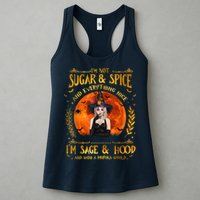 I'm Not Sugar And Spice And Everything Nice I'm Sage Hood Womens Tank Top