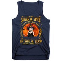 I'm Not Sugar And Spice And Everything Nice I'm Sage Hood Tank Top