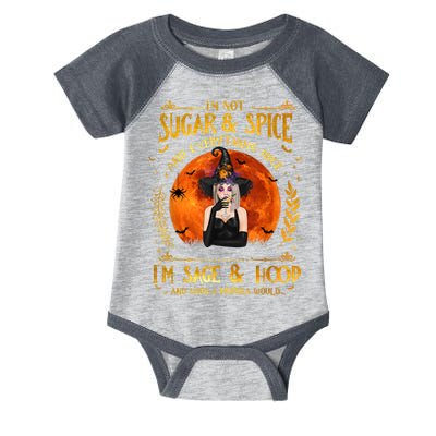 I'm Not Sugar And Spice And Everything Nice I'm Sage Hood Infant Baby Jersey Bodysuit