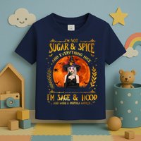 I'm Not Sugar And Spice And Everything Nice I'm Sage Hood Toddler T-Shirt