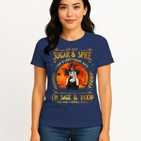 I'm Not Sugar And Spice And Everything Nice I'm Sage Hood Womens T-Shirt