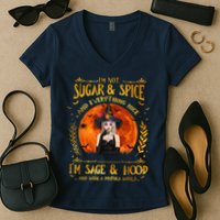 I'm Not Sugar And Spice And Everything Nice I'm Sage Hood Women's V-Neck T-Shirt