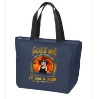 I'm Not Sugar And Spice And Everything Nice I'm Sage Hood Zip Tote Bag