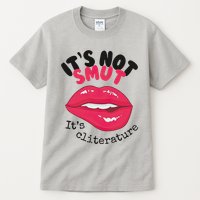 ItS Not Smut ItS Cliterature Graphic Tall T-Shirt