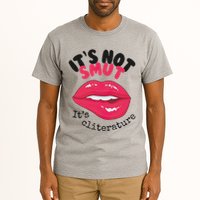 ItS Not Smut ItS Cliterature Graphic Tall T-Shirt