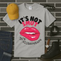 ItS Not Smut ItS Cliterature Graphic Tall T-Shirt