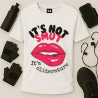 ItS Not Smut ItS Cliterature Graphic Cooling Performance Crew T-Shirt