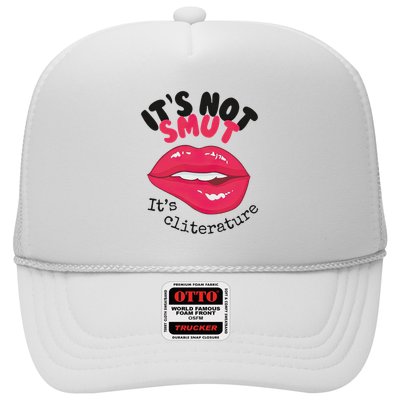 ItS Not Smut ItS Cliterature Graphic Trucker Hat