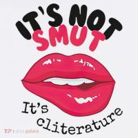 ItS Not Smut ItS Cliterature Graphic Visor