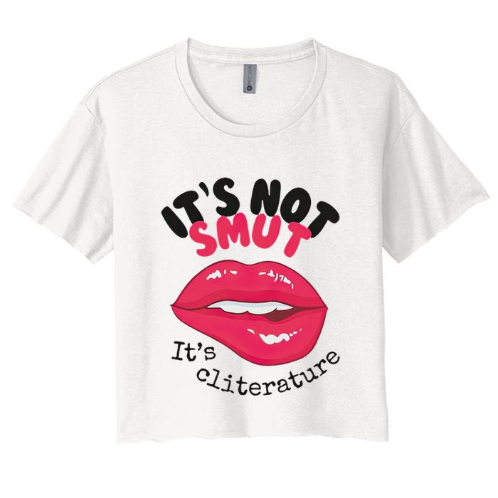 ItS Not Smut ItS Cliterature Graphic Women's Crop Top Tee