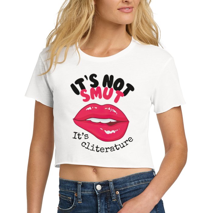 ItS Not Smut ItS Cliterature Graphic Women's Crop Top Tee