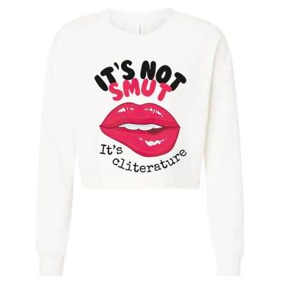 ItS Not Smut ItS Cliterature Graphic Cropped Pullover Crew