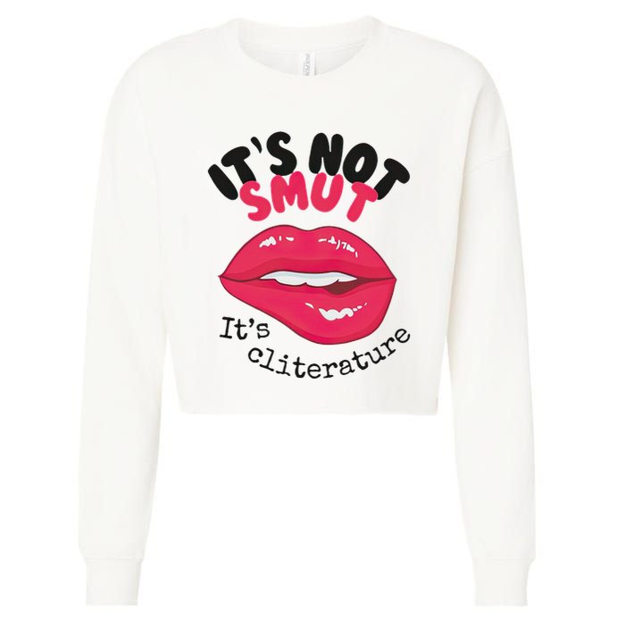 ItS Not Smut ItS Cliterature Graphic Cropped Pullover Crew