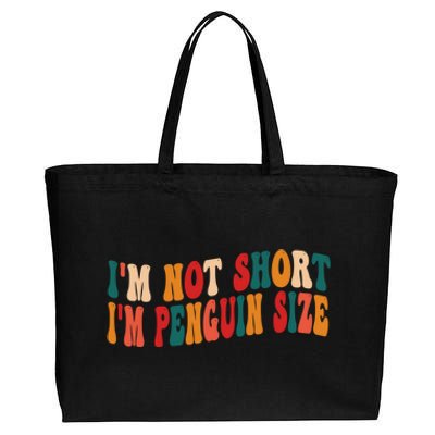 IM Not Short IM Penguin Size Funny Christmas Cute Penguin Cute Gift Cotton Canvas Jumbo Tote