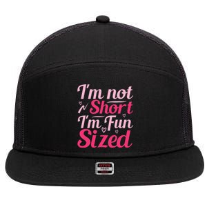 Im Not Short Im Fun Sized 7 Panel Mesh Trucker Snapback Hat