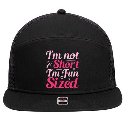 Im Not Short Im Fun Sized 7 Panel Mesh Trucker Snapback Hat