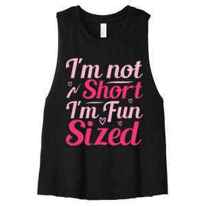 Im Not Short Im Fun Sized Women's Racerback Cropped Tank