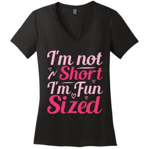 Im Not Short Im Fun Sized Women's V-Neck T-Shirt