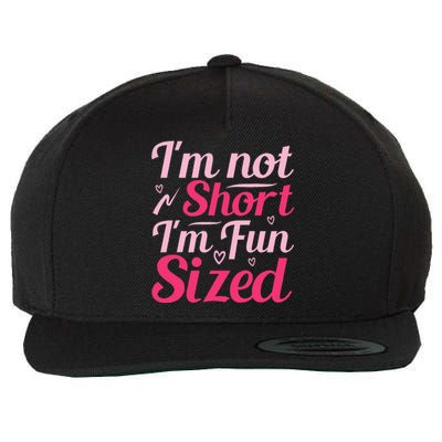 Im Not Short Im Fun Sized Wool Snapback Cap