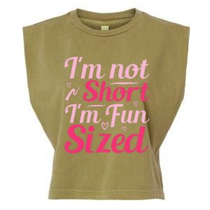 Im Not Short Im Fun Sized Garment-Dyed Women's Muscle Tee