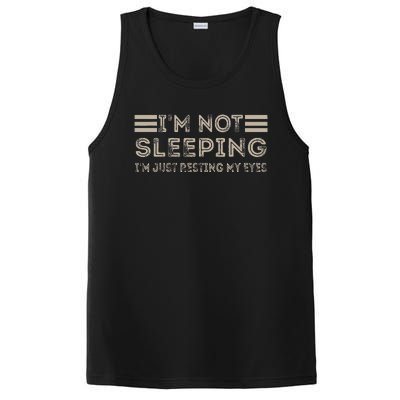 IM Not Sleeping IM Just Resting My Eyes PosiCharge Competitor Tank