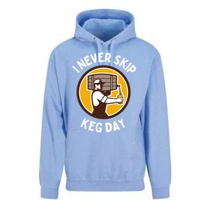 I Never Skip Keg Day Cool Gift Funny Beer Ing Joke Gift Unisex Surf Hoodie