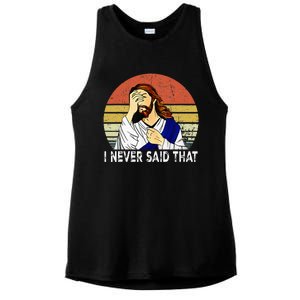 I Never Said That Funny Christian Church Jesus Ladies PosiCharge Tri-Blend Wicking Tank