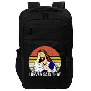 I Never Said That Funny Christian Church Jesus Impact Tech Backpack