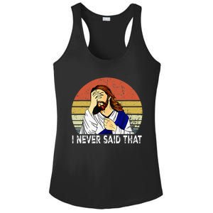 I Never Said That Funny Christian Church Jesus Ladies PosiCharge Competitor Racerback Tank