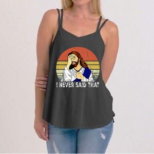 I Never Said That Funny Christian Church Jesus Women's Strappy Tank