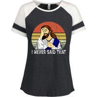 I Never Said That Funny Christian Church Jesus Enza Ladies Jersey Colorblock Tee