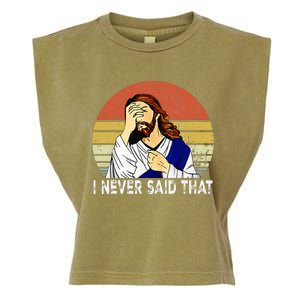 I Never Said That Funny Christian Church Jesus Garment-Dyed Women's Muscle Tee